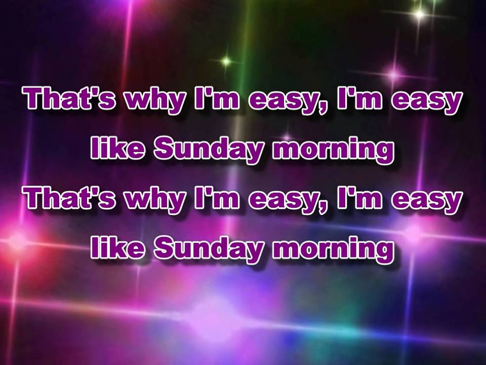 Easy Like Sunday&nbsp;Morning